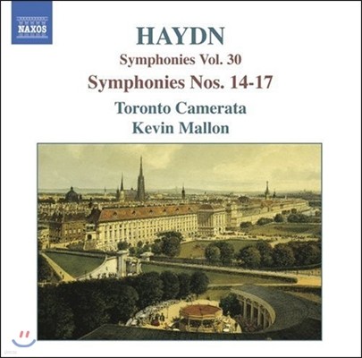 Kevin Mallon 하이든: 교향곡 30집 - 14-17번 (Haydn: Symphonies Vol.30 - Nos.14-17)