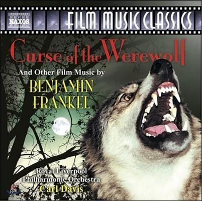 Carl Davis 벤자민 프랭클: '늑대인간의 저주' 영화음악 (Benjamin Frankel: 'Curse of the Werewolf' & Other Film Music)