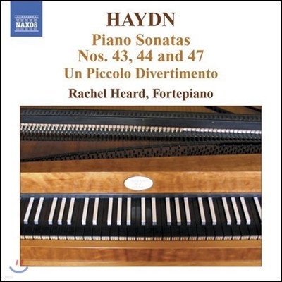 Rachel Heard ̵: ǾƳ ҳŸ 43, 44, 47 - ǾƳ  (Haydn: Piano Sonatas Nos.43,44 & 47, Un Piccolo Divertimento)