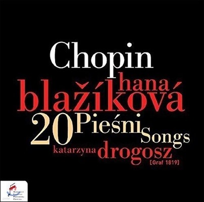 Hana Blazikova 쇼팽: 20곡의 노래 - 한나 블라치코바 (Chopin: 20 Songs)