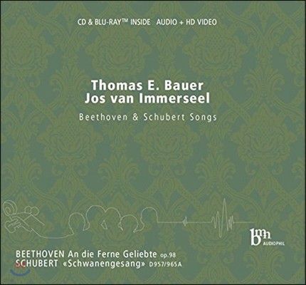 Thomas Bauer / Jos van Immerseel 亥: 'ָ ִ ο' / Ʈ: ' 뷡' (Beethoven: An die ferne Geliebte / Schubert: Schwanengesang)