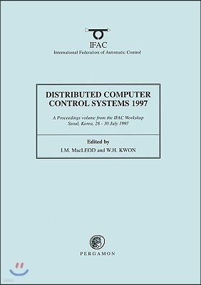 Distributed Computer Control Systems 1997