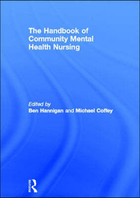 Handbook of Community Mental Health Nursing