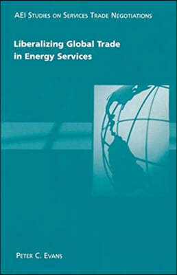 Liberalizing Global Trade in Energy Services