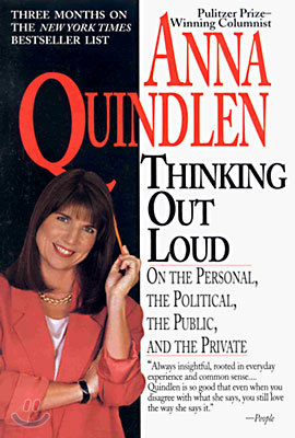 Thinking Out Loud: On the Personal, the Political, the Public and the Private