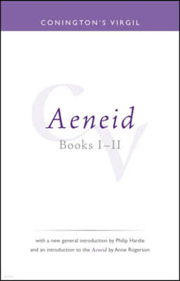 Conington's Virgil: Aeneid I - II