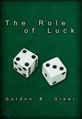 The Role of Luck