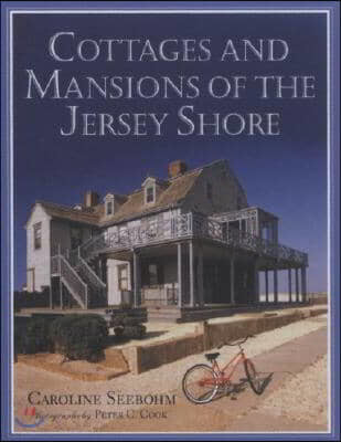 Cottages and Mansions of the Jersey Shore