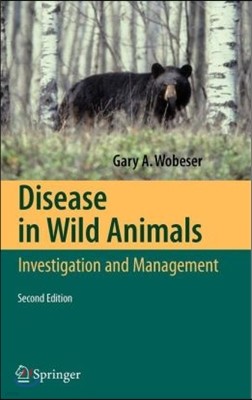 Disease in Wild Animals: Investigation and Management