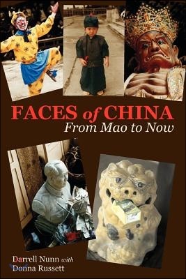 Faces of China: From Mao to Now