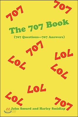 The 707 Book: (707 Questions-707 Answers) | Smurd | iUniverse - 예스24