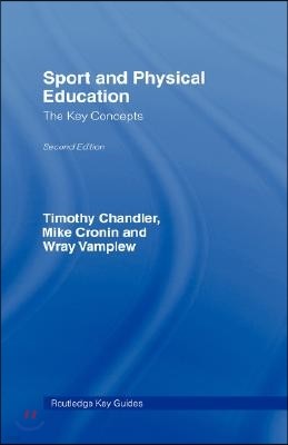 Sport and Physical Education: The Key Concepts