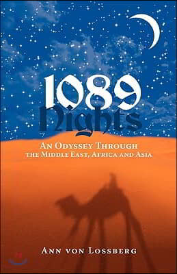 1089 Nights: An Odyssey Through the Middle East, Africa and Asia