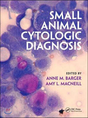 Small Animal Cytologic Diagnosis