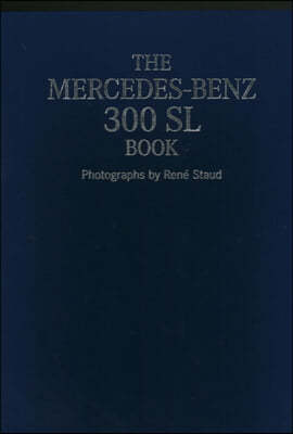 The Mercedes-Benz 300 SL Book Collector's Edition: With Retro Style, 212 Photoprint