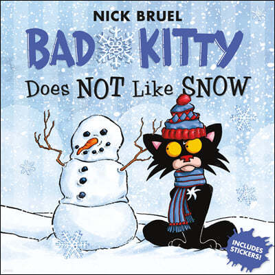 Bad Kitty Does Not Like Snow: Includes Stickers