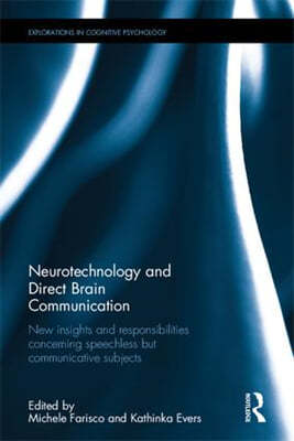 Neurotechnology and Direct Brain Communication