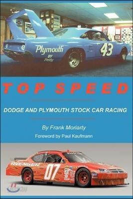Top Speed: Dodge and Plymouth Stock Car Racing