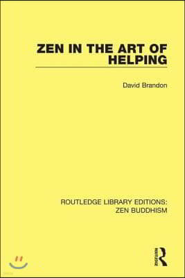 Zen in the Art of Helping