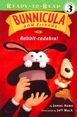 Rabbit-Cadabra!: Ready-To-Read Level 3