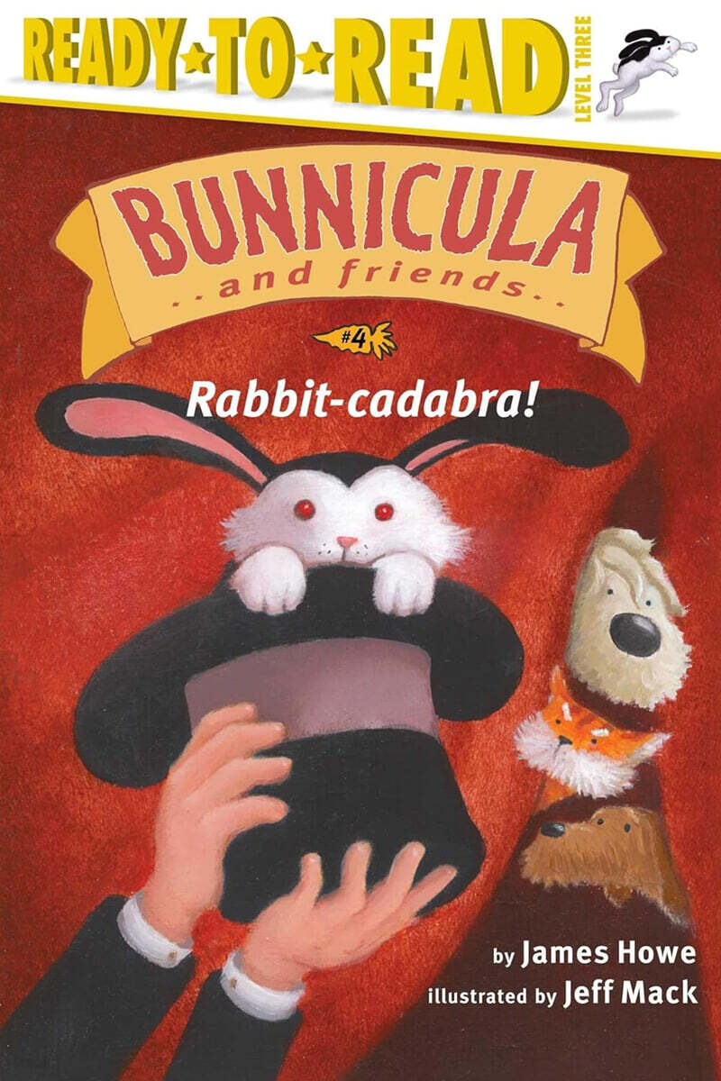 Ready-To-Read Level 3 : Rabbit-Cadabra!