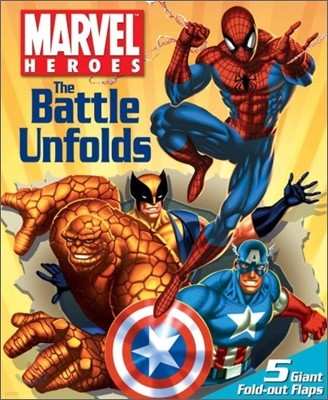 Marvel Heroes : The Battle Unfolds
