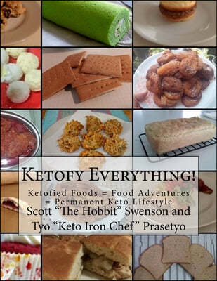 Ketofy Everything: All your favorite things ketofied