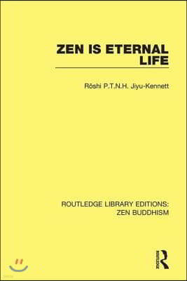 Zen is Eternal Life