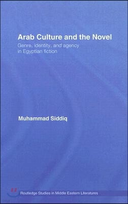 Arab Culture and the Novel