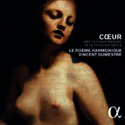16세기 프랑스 궁정 가용집 (Coeur - Airs de Cour Francais de la fin du XVie siecle)(CD) - Vincent Dumestre