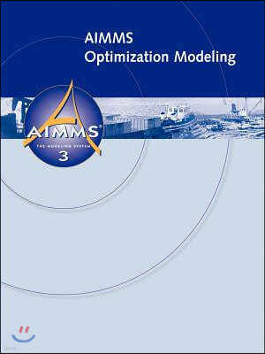 AIMMS - Optimization Modeling