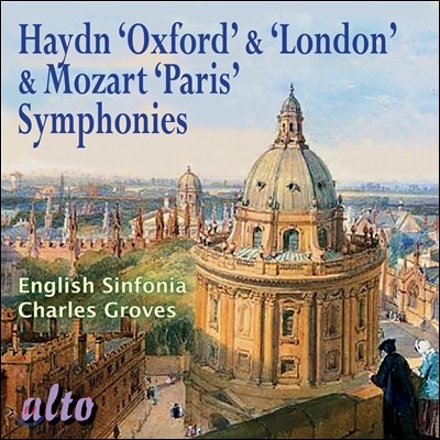 Charles Groves 하이든: 교향곡 92번 '옥스포드', 104번 '런던' / 모차르트: 교향곡 31번 '파리' (Haydn / Mozart: Symphonies 'Oxford', 'London', 'Paris')