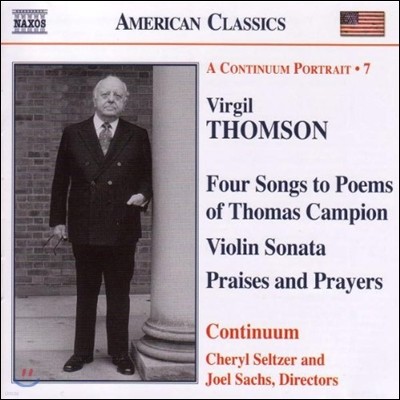 Continuum 버길 톰슨: 가곡과 실내악 작품 (Virgil Thomson: Four Songs to Poems of Thomas Campion, Violin Sonata)