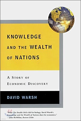 Knowledge and the Wealth of Nations: A Story of Economic Discovery