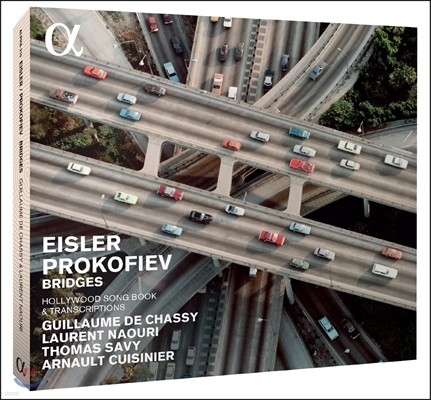 Guillaume de Chassy ѽ ̽ / ǿ: 渮 ۺϰ  ְ (Bridges - Hanns Eisler / Prokofiev: Hollywood Song Book & Transcriptions)