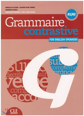 Grammaire contrastive For English speakers A1/A2 (+CD, Corriges)