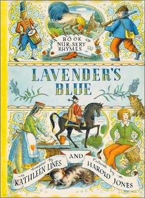 Lavender's Blue: A Book of Nursery Rhymes