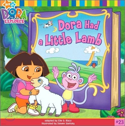 Dora the Explorer #23 : Dora Had a Little Lamb