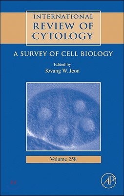 International Review of Cytology: A Survey of Cell Biology Volume 258