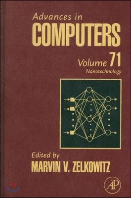 Advances in Computers: Nanotechnology Volume 71