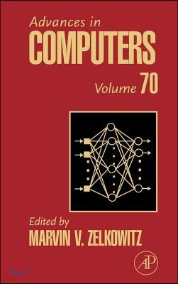 Advances in Computers: Volume 70