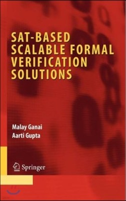 Sat-Based Scalable Formal Verification Solutions