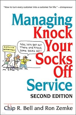 Managing Knock Your Socks Off Service, 2/E