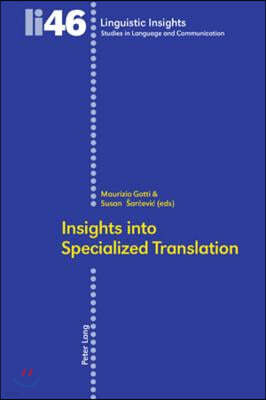 Insights into Specialized Translation