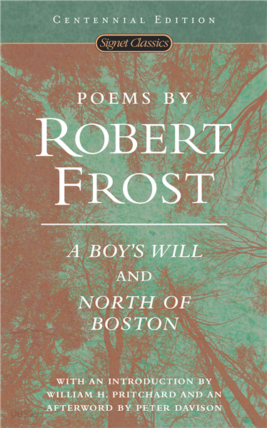 Poems by Robert Frost (Centennial Edition)