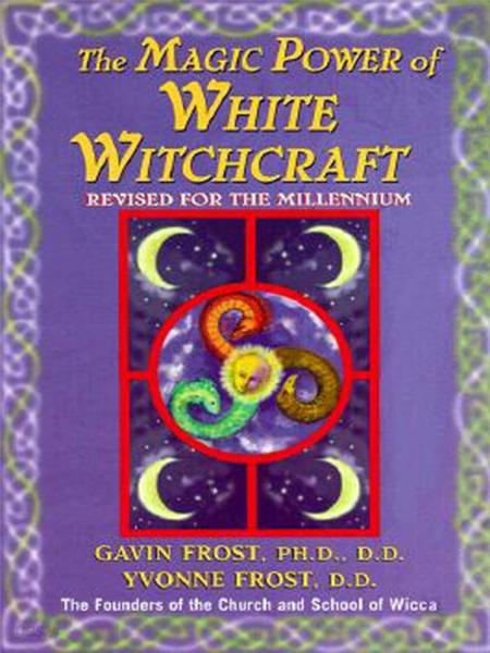 Magic Power of White Witchcraft