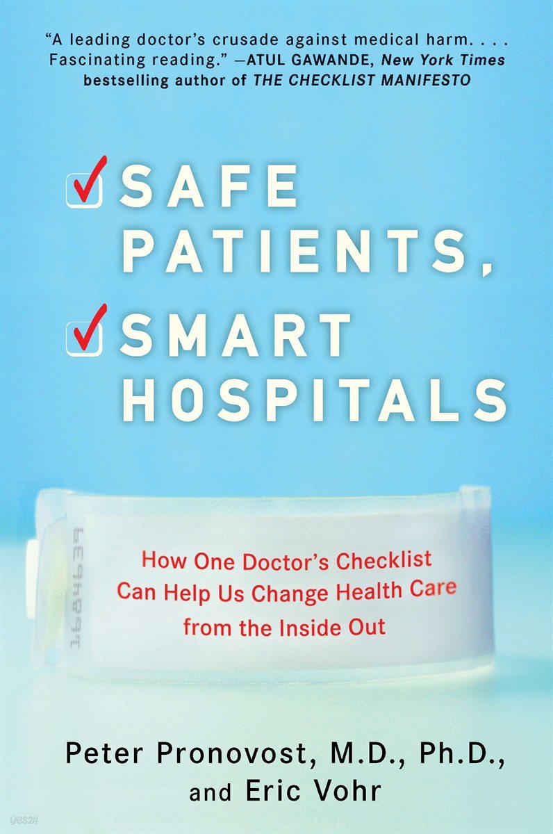 Safe Patients, Smart Hospitals