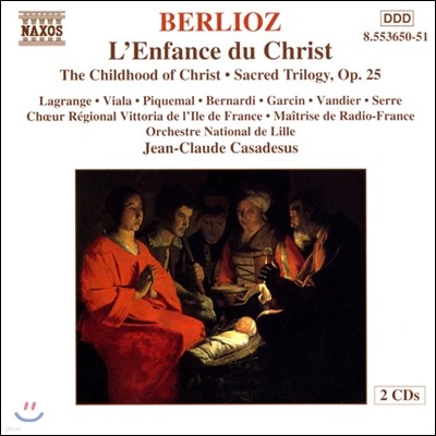 Jean-Claude Casadesus 베를리오즈: 오라토리오 '그리스도의 어린 시절' (Berlioz: Oratorio L'Enfance Du Christ)