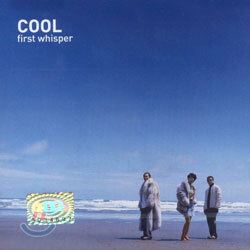 쿨 (Cool) 6.5집 - First Whisper