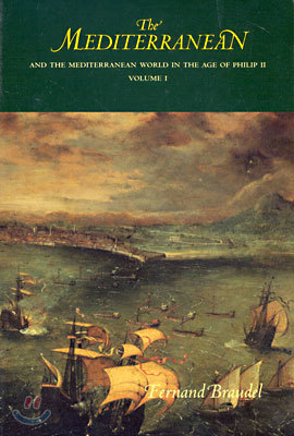 The Mediterranean and the Mediterranean World in the Age of Philip II: Volume I